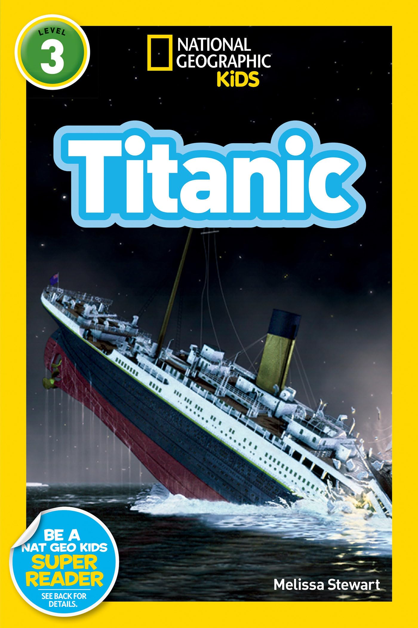 Titanic (National Geographic Kids Readers, Level 3),New
