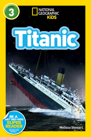 Titanic (National Geographic Kids Readers, Level 3),Used