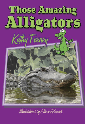 Those Amazing Alligators (Those Amazing Animals),Used