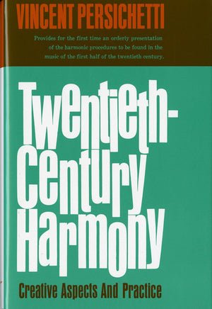 Twentiethcentury Harmony: Creative Aspects And Practice,Used