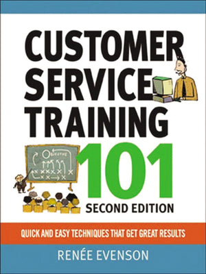 Customer Service Training 101, Second Edition,New