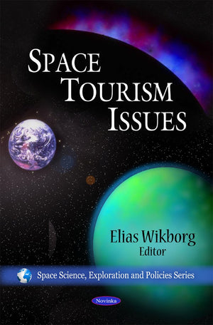 Space Tourism Issues (Space Science, Exploration and Policies),Used