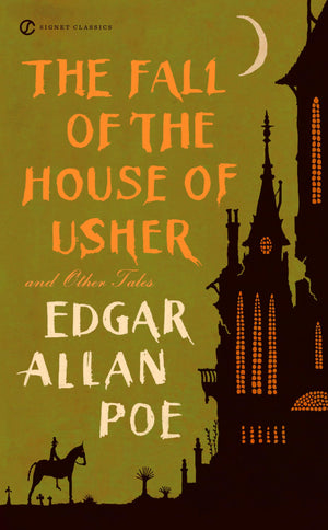 The Fall of the House of Usher and Other Tales (Signet Classics),Used