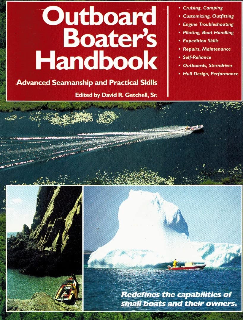 The Outboard Boater'S Handbook: Advanced Seamanship And Practical Skills,New