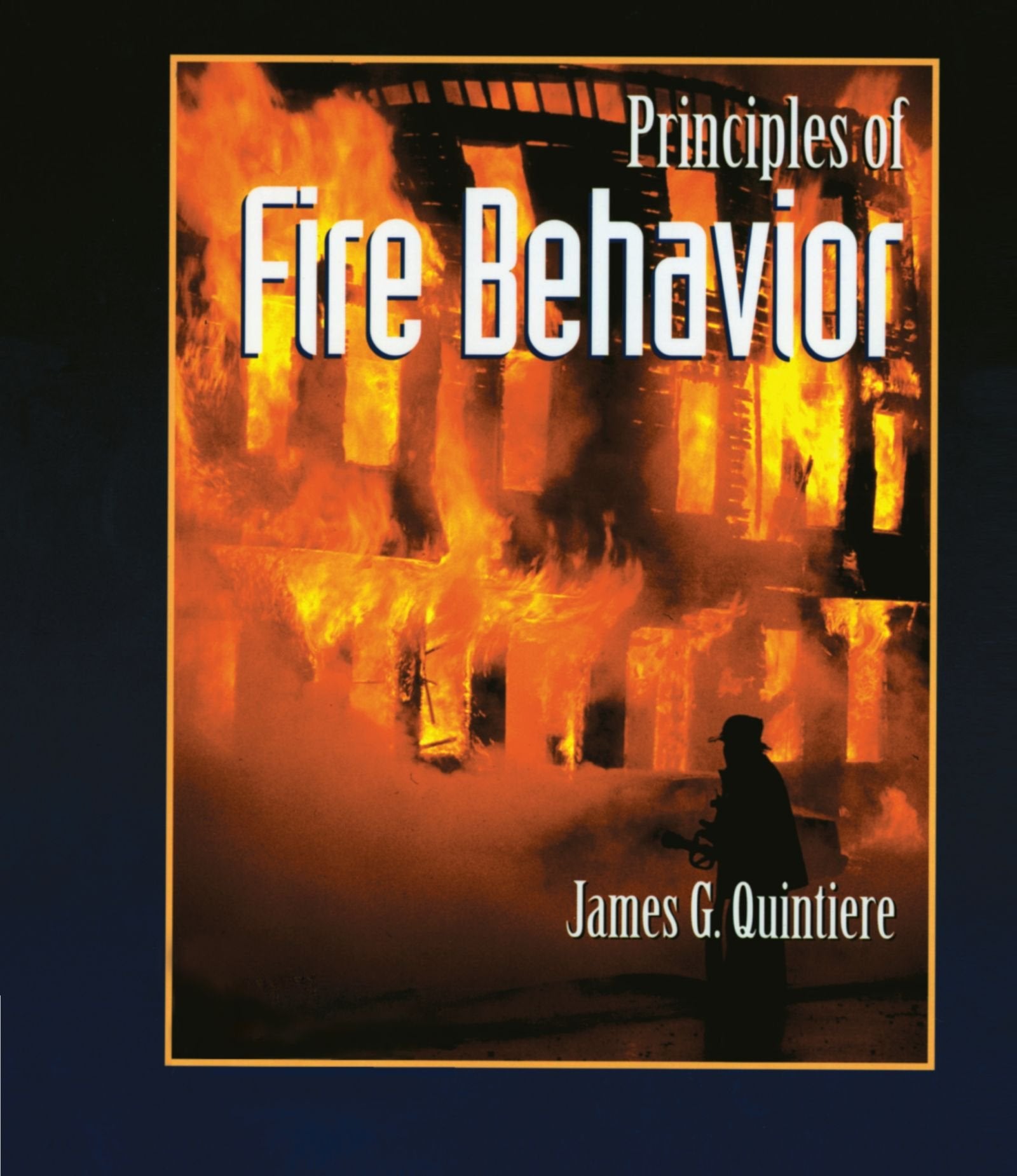 Principles Of Fire Behavior