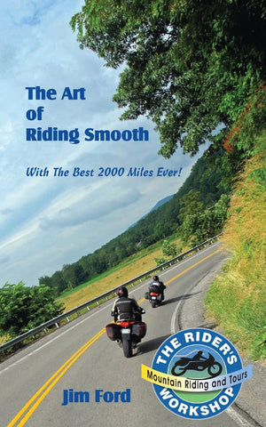 The Art of Riding Smooth: Plus the Best 2000 Miles Ever!,Used