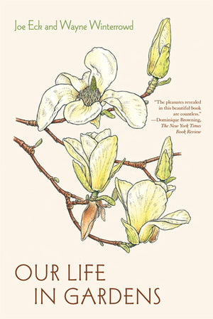 Our Life In Gardens