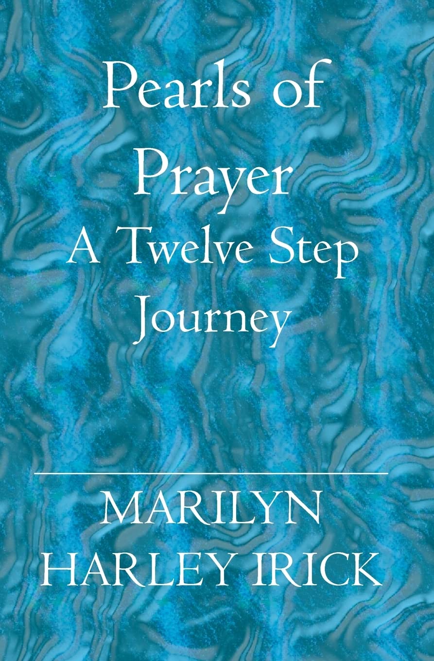 Pearls of Prayer: A Twelve Step Journey,Used