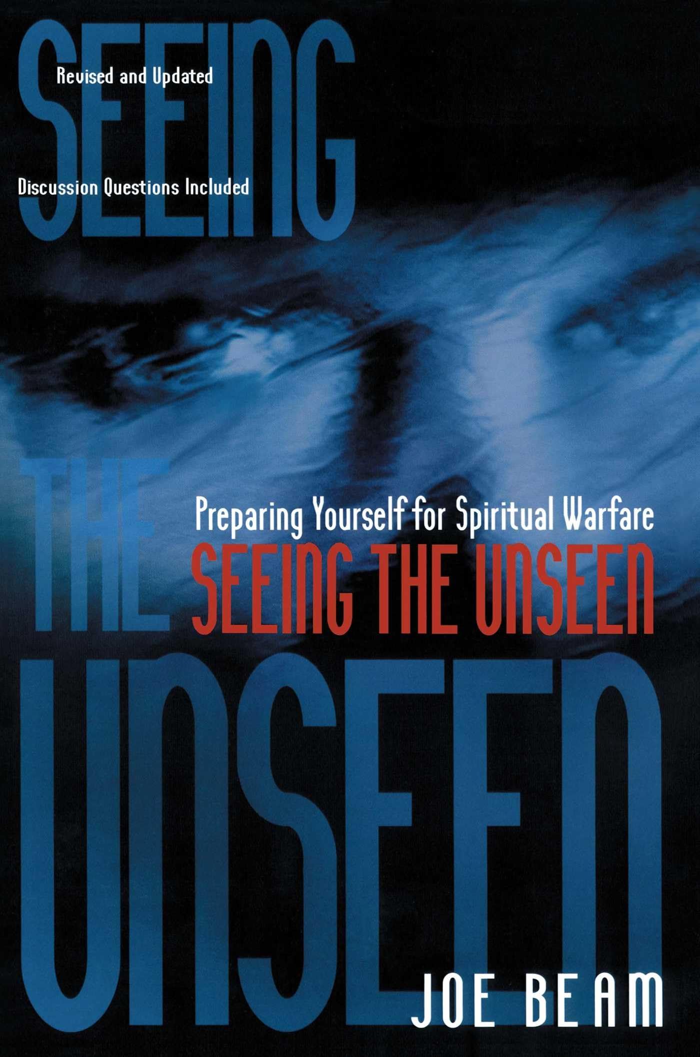 Seeing The Unseen
