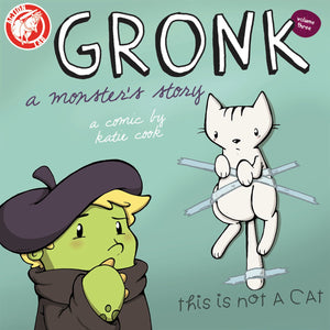 Gronk: A Monster's Story Volume 3 (GRONK A MONSTERS STORY GN),New