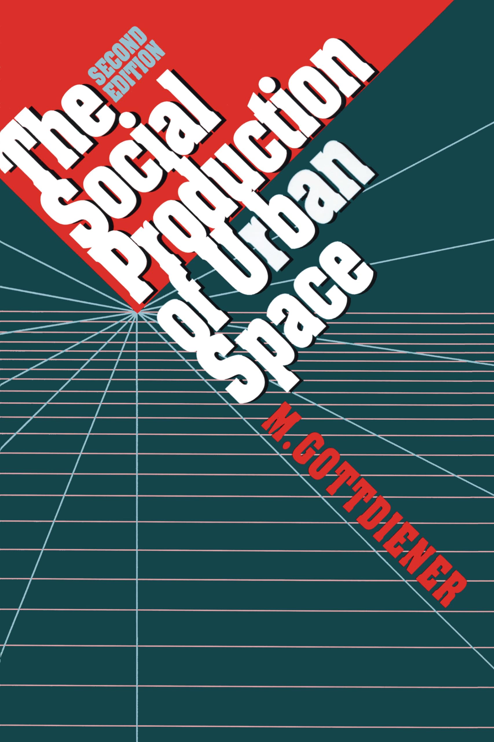 The Social Production of Urban Space,Used
