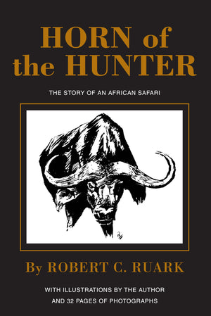 Horn of the Hunter: The Story of an African Safari,New