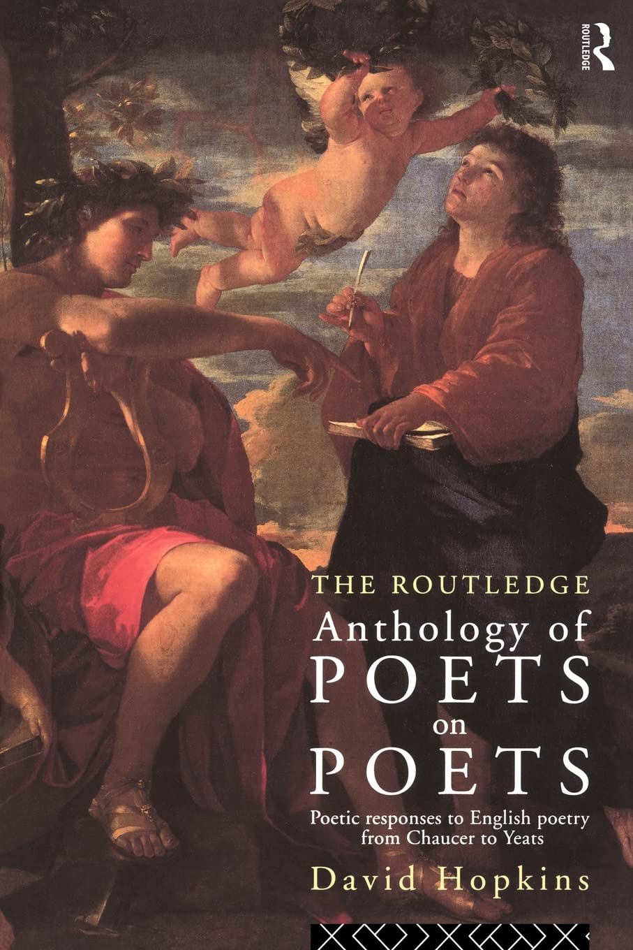 The Routledge Anthology Of Poets On Poets: Poetic Responses To English Poetry From Chaucer To Yeats,Used