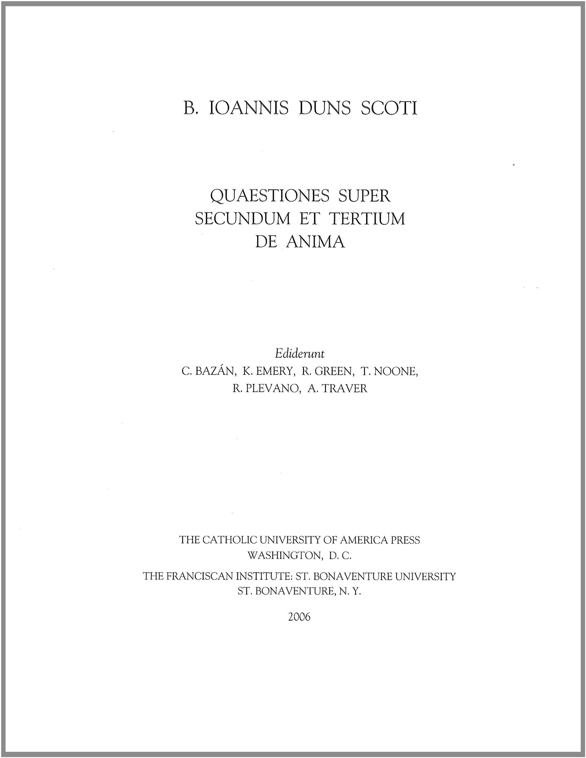 Quaestiones super Secundum et Tertium de Anima Aristotelis (Works John Duns Scotus),Used