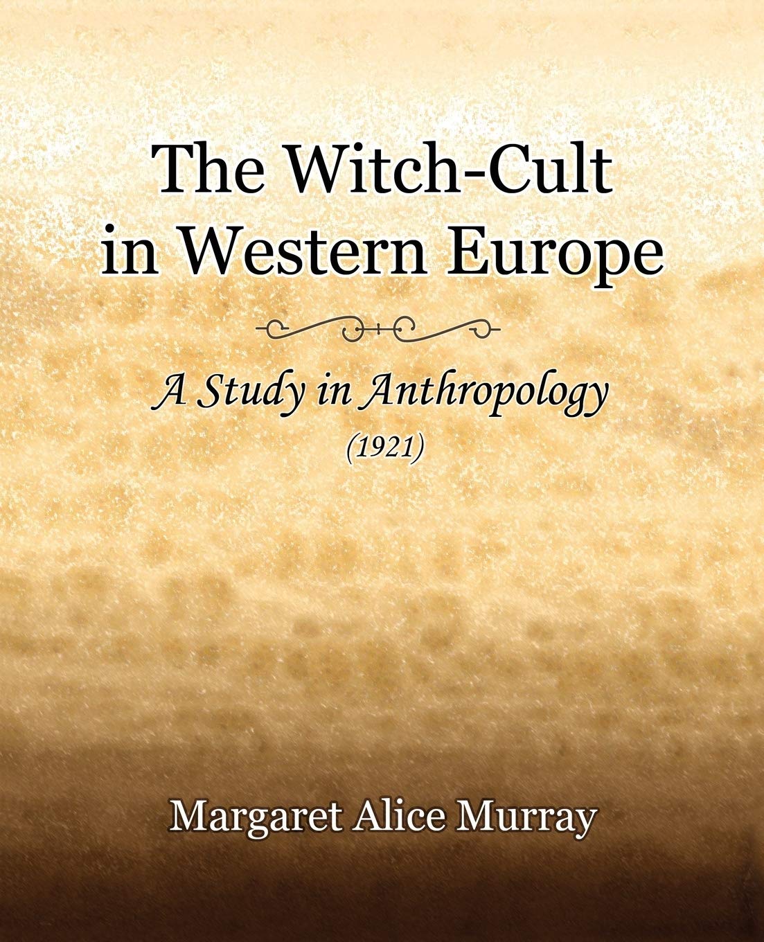 The WitchCult in Western Europe (1921),Used