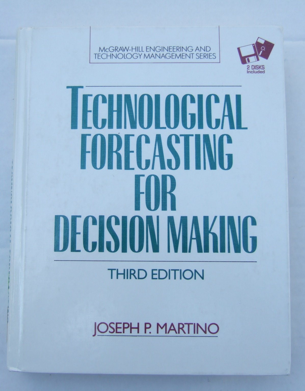 Technological Forecasting for Decision Making/Book and Disk (MCGRAW HILL ENGINEERING AND TECHNOLOGY MANAGEMENT SERIES),Used