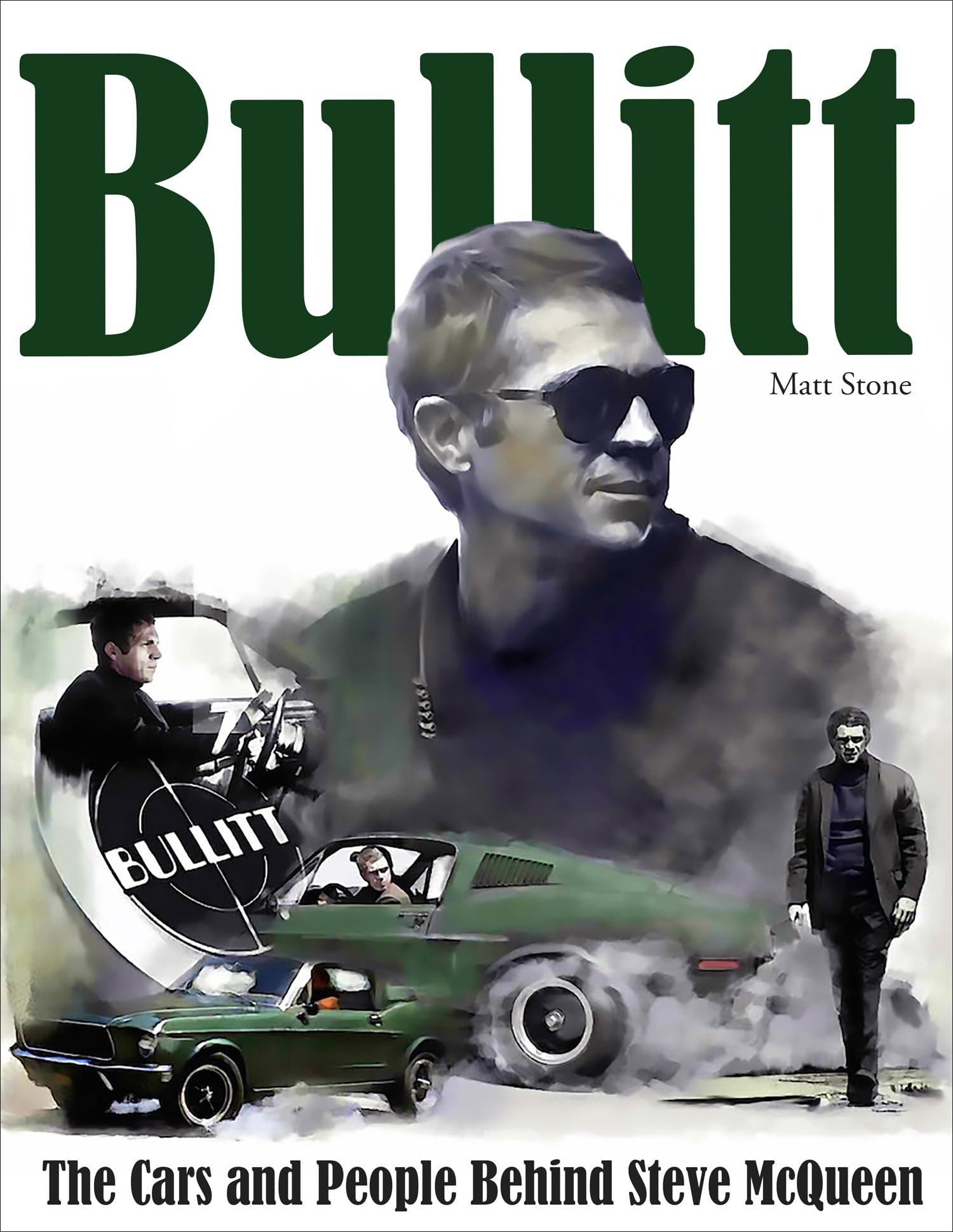 Bullitt: The Cars And People Behind Steve Mcqueen