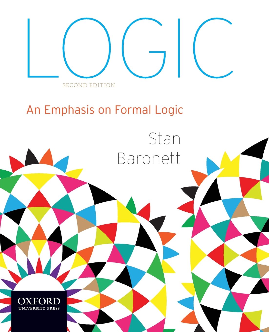 Logic: An Emphasis on Formal Logic,Used