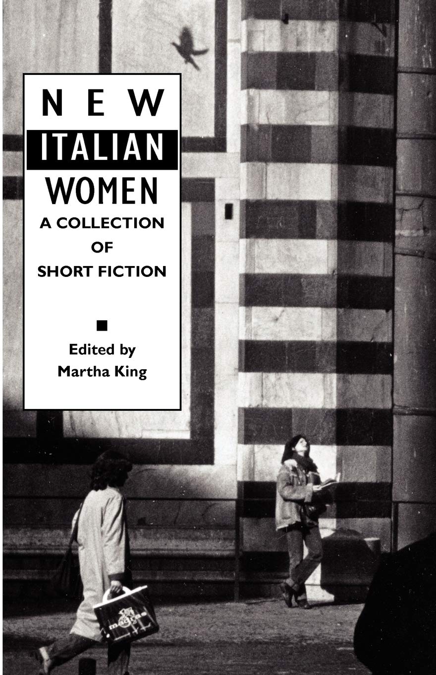 New Italian Women: A Collection Of Short Fiction (Women Writers)