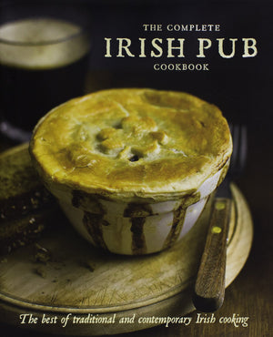 The Complete Irish Pub Cookbook: The Best Of Traditional And Contempoary Irish Cooking,Used