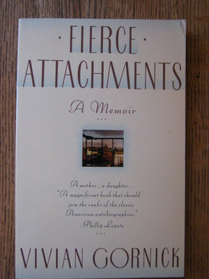 Fierce Attachments: A Memoir (Touchstone Book),Used