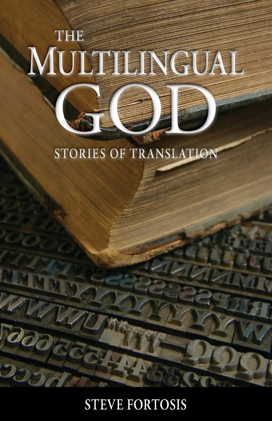 The Multilingual God: Stories of Translation,Used
