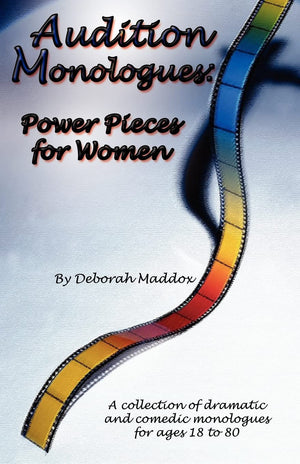 Audition Monologues: Power Pieces for Women,Used