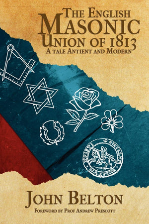 The English Masonic Union Of 1813,Used