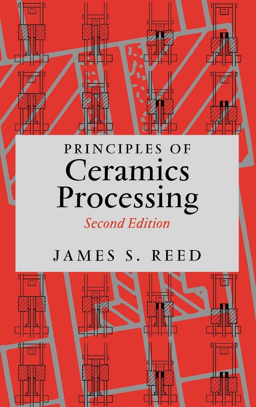 Principles of Ceramics Processing, 2nd Edition,Used