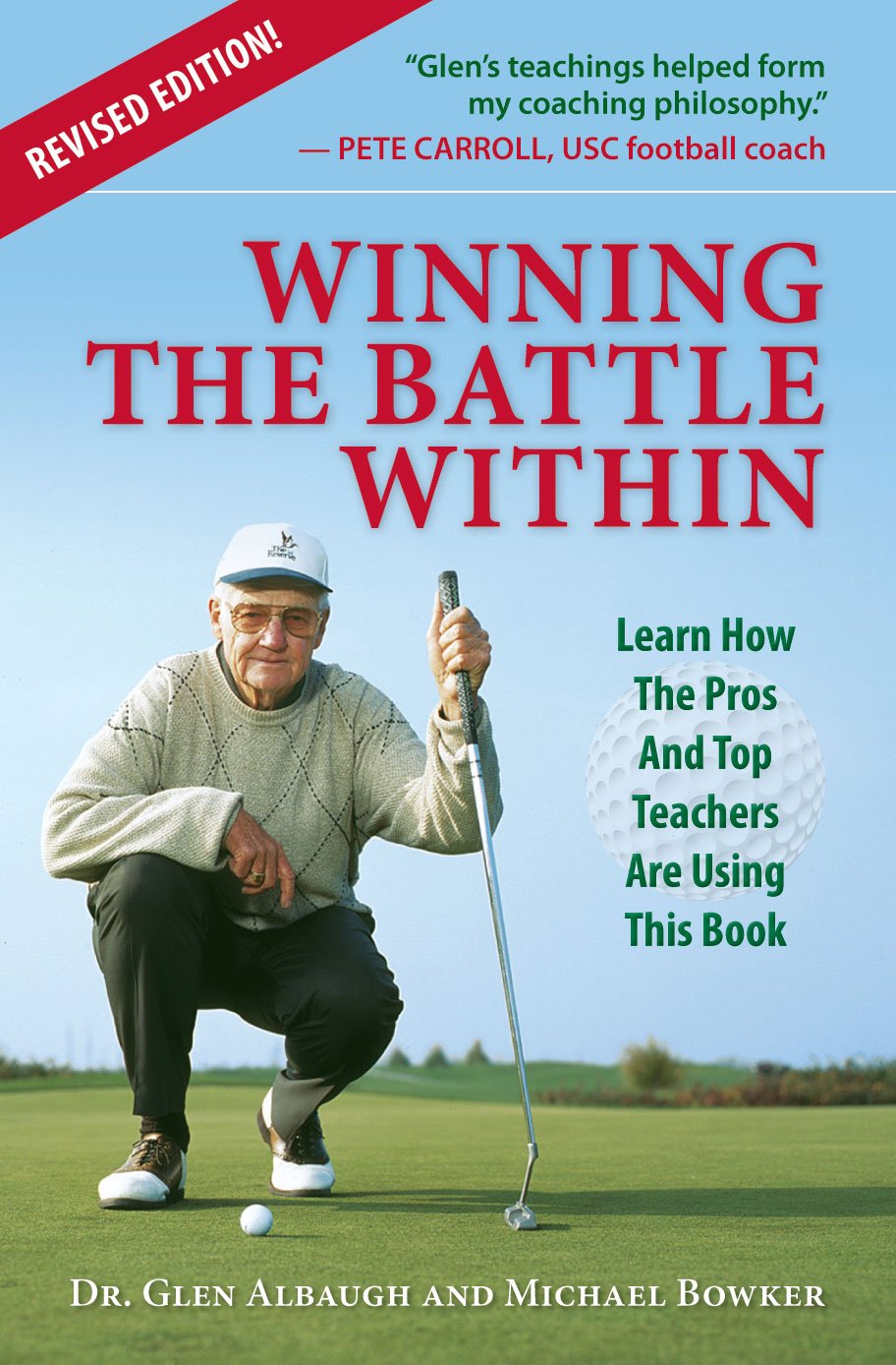 Winning The Battle Within: Learn How The Pros And Top Teachers Are Using This Book,Used