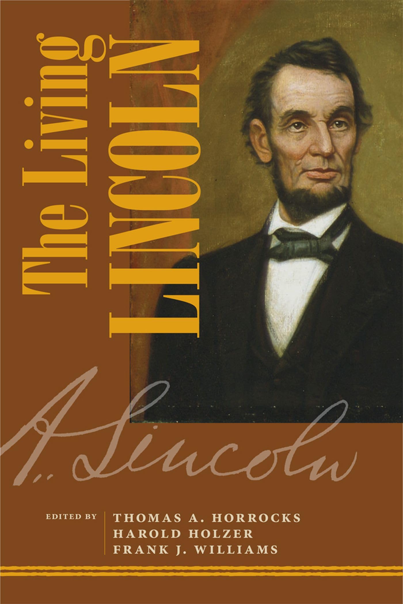 The Living Lincoln,Used