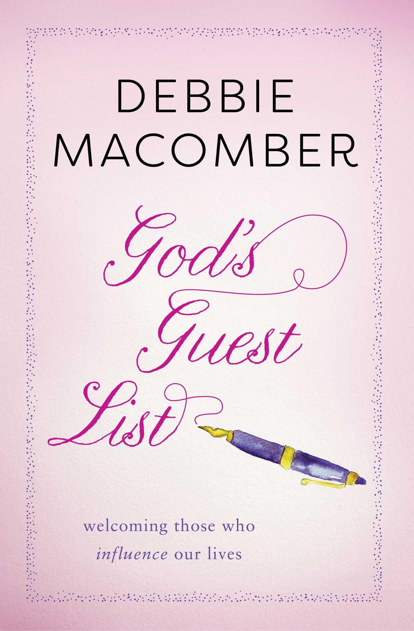 God's Guest List: Welcoming Those Who Influence Our Lives (An Inspirational Gift for Women),Used