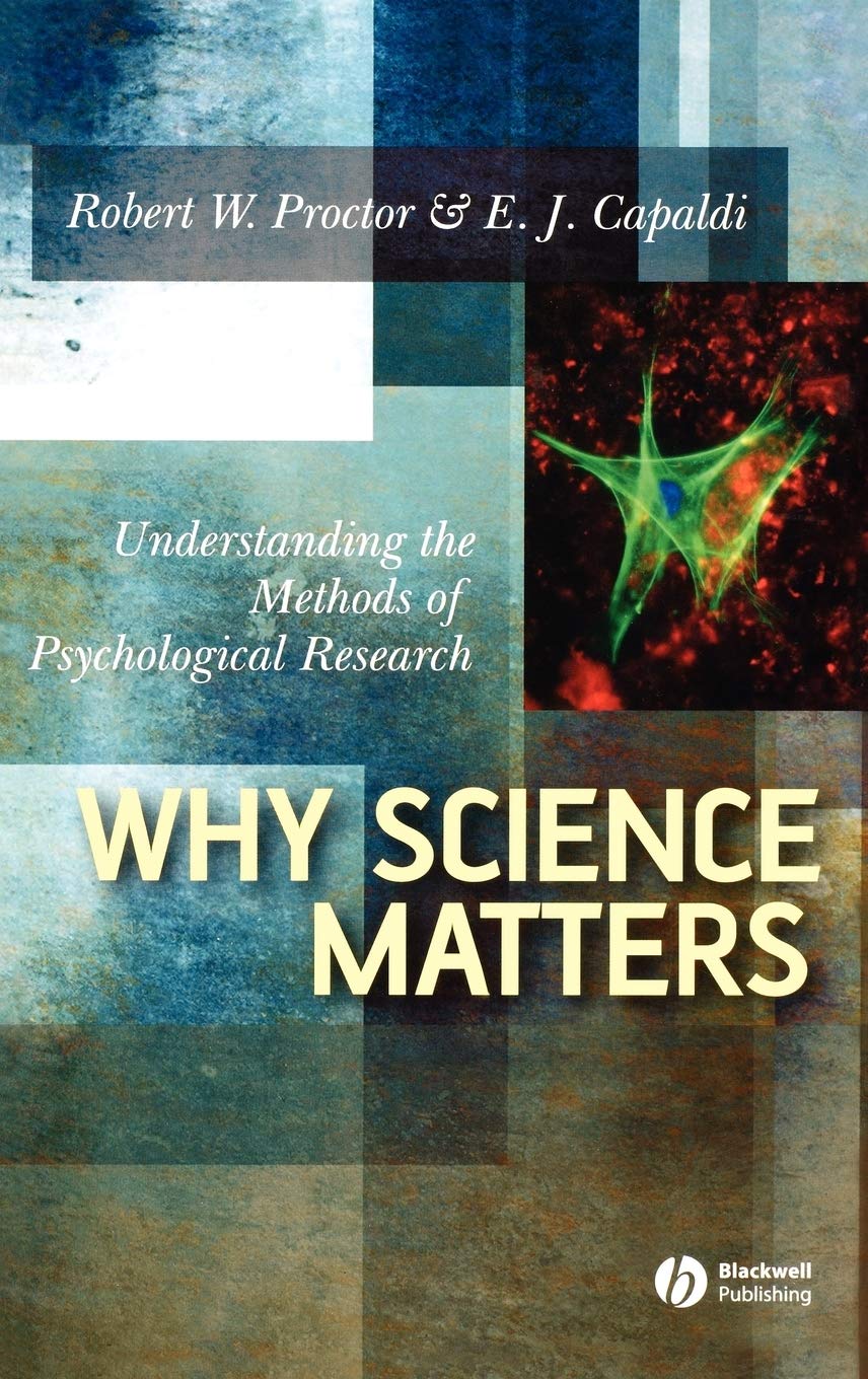 Why Science Matters: Understanding the Methods of Psychological Research,Used