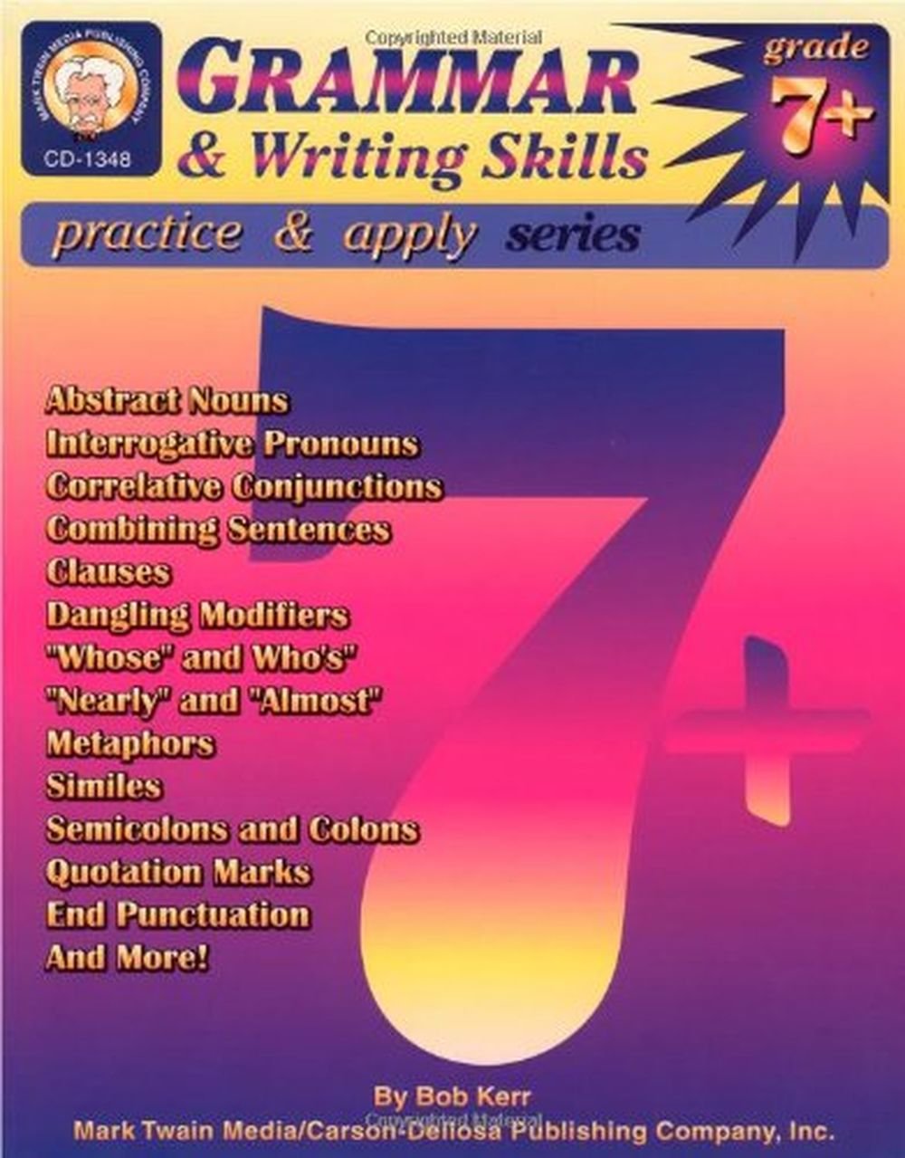 Grammar & Writing Skills, Grades 7+ (Practice & Apply),Used