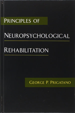 Principles Of Neuropsychological Rehabilitation,Used