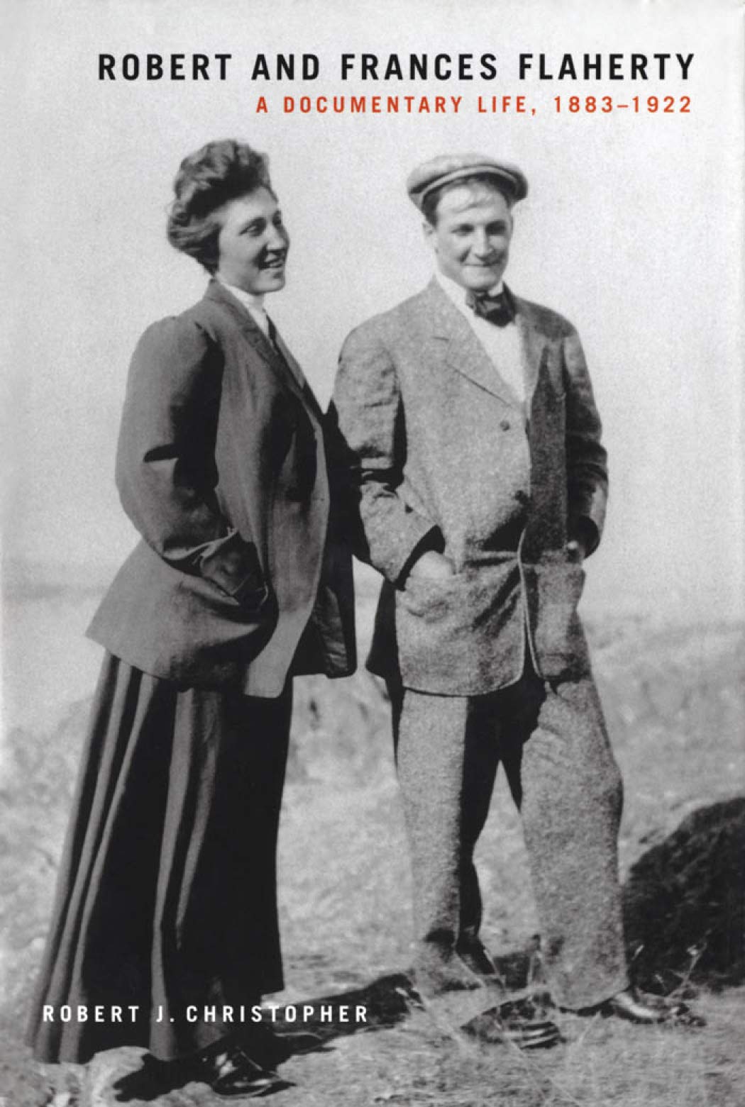 Robert And Frances Flaherty: A Documentary Life, 18831922 (Volume 45) (Mcgillqueen'S Indigenous And Northern Studies)-used