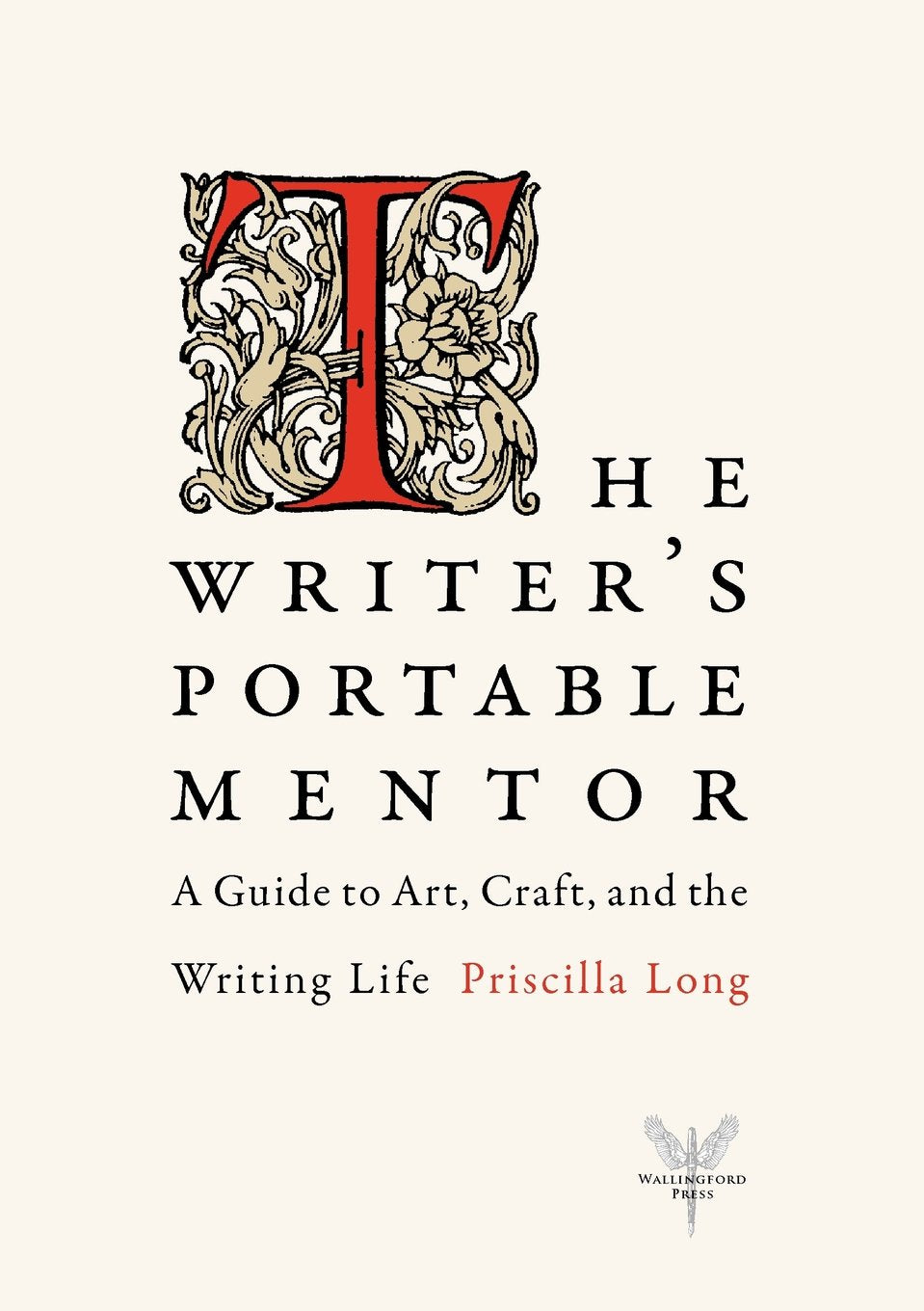 The Writer's Portable Mentor: A Guide to Art, Craft, and the Writing Life,Used