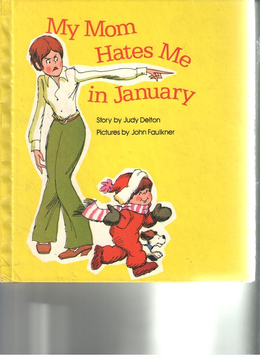 My Mom Hates Me in January,Used