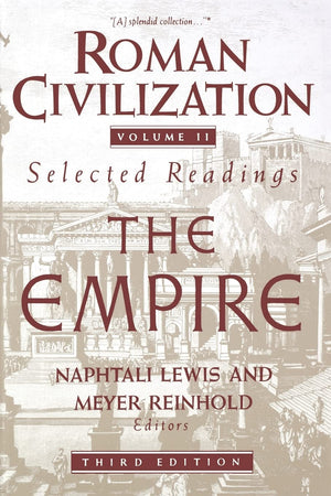 Roman Civilization: Selected Readings, Vol. 2: The Empire,Used