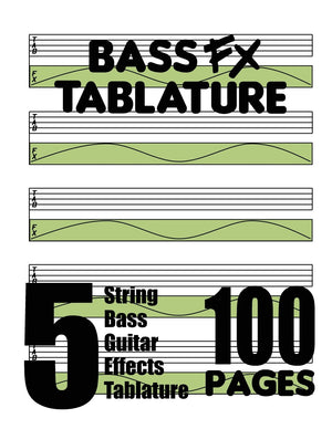 Bass FX Tablature 5String Bass Guitar Effects Tablature 100 Pages,Used