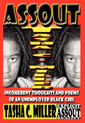 AssOut: Incoherent Thoughts and Poems of an Unemployed Black Girl,Used