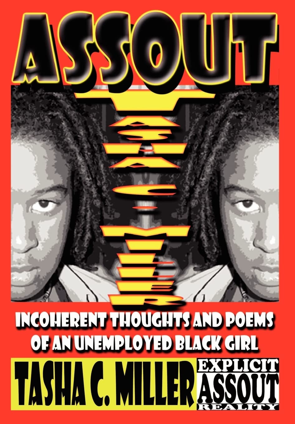 AssOut: Incoherent Thoughts and Poems of an Unemployed Black Girl,Used