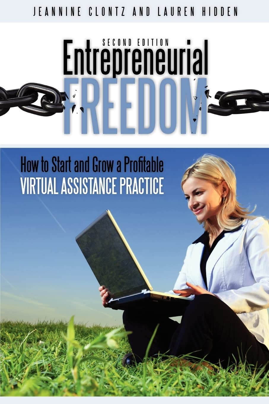 Entrepreneurial Freedom: How to Start and Grow a Profitable Virtual Assistance Practice Second Edition,Used