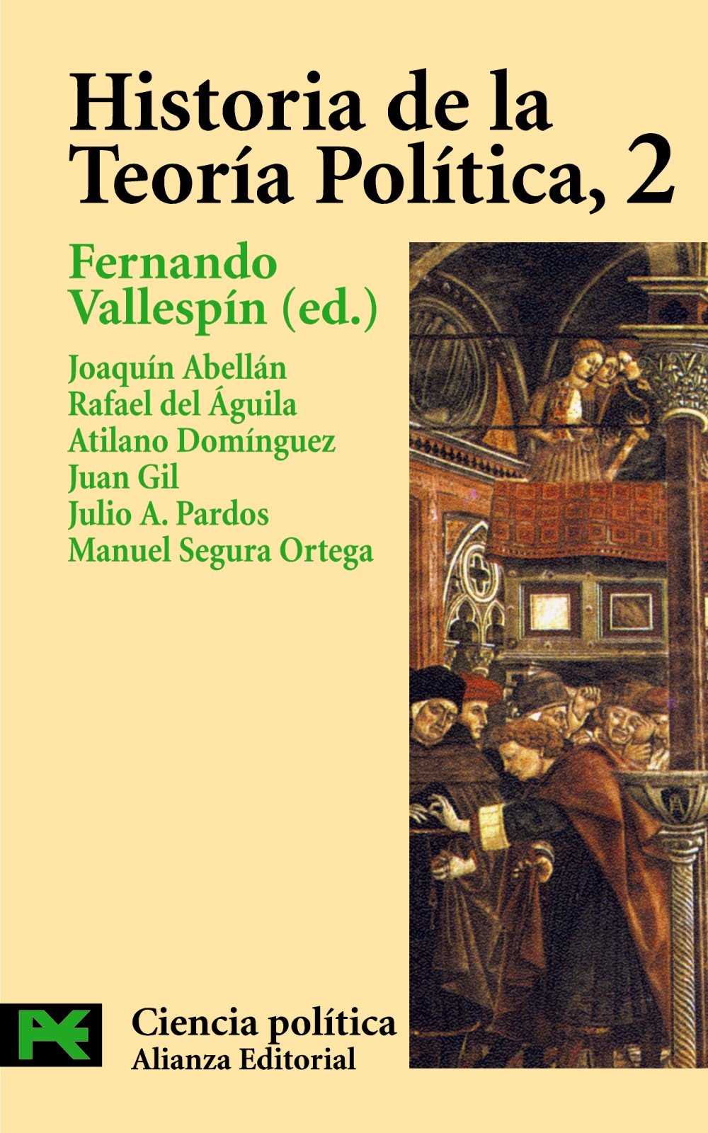 Historia de la teora poltica, 2: Estado y teora poltica moderna (Ciencias Politicas/ Political Sciences) (Spanish Editio,Used