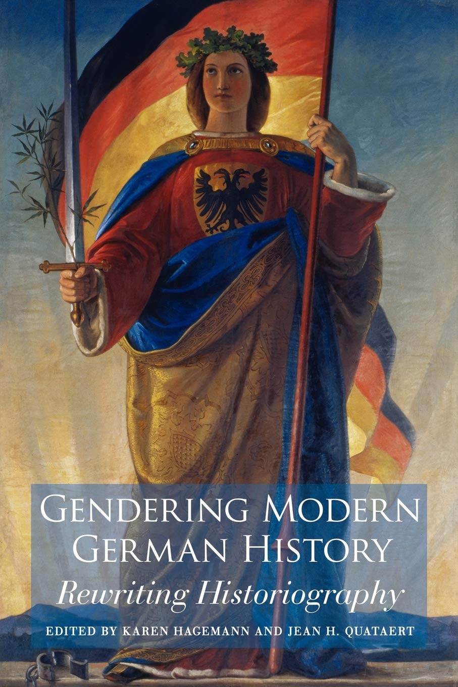 Gendering Modern German History: Rewriting Historiography,Used