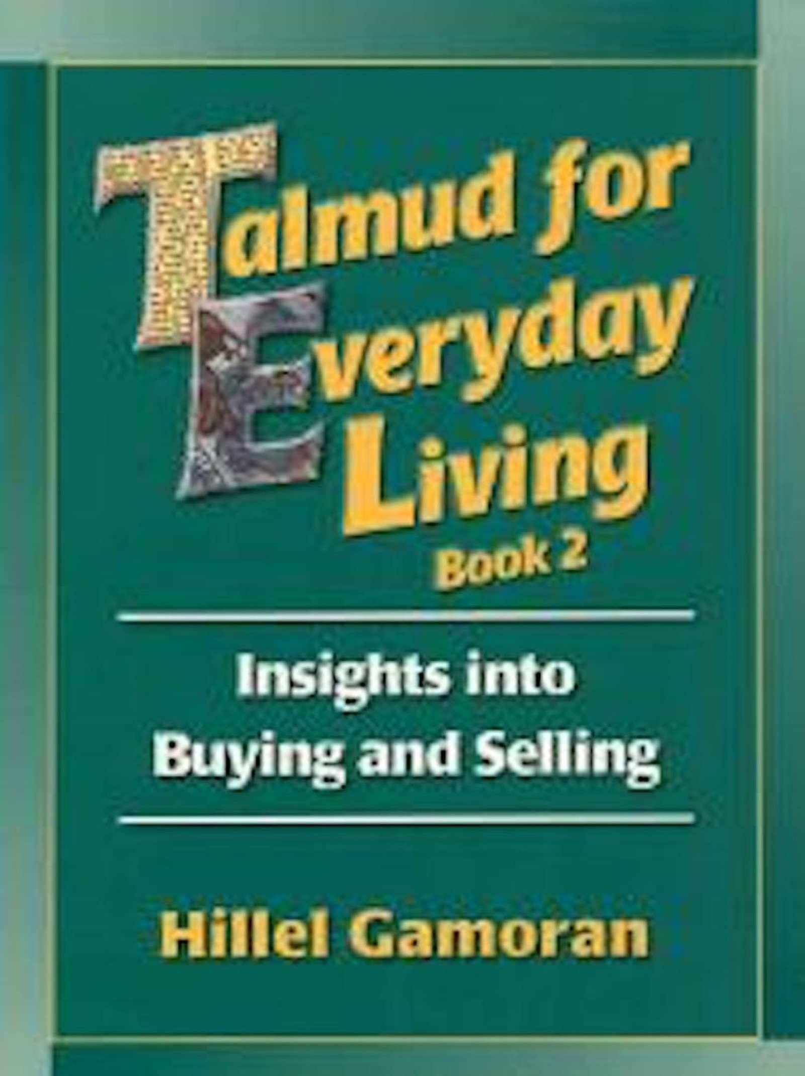 Talmud For Everyday Living Book 1: Employeremployee Relations (Arbeiten Zur Neutestamentlichen Textforschung, 24),Used