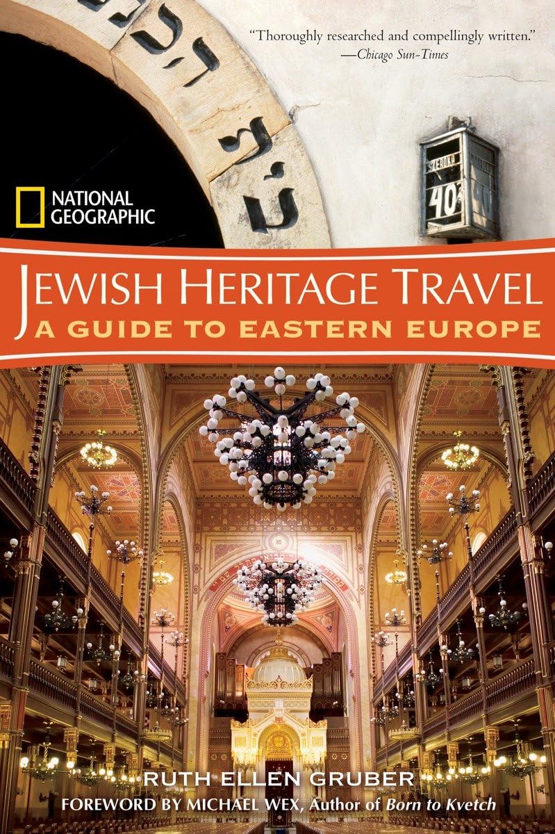 National Geographic Jewish Heritage Travel: A Guide To Eastern Europe
