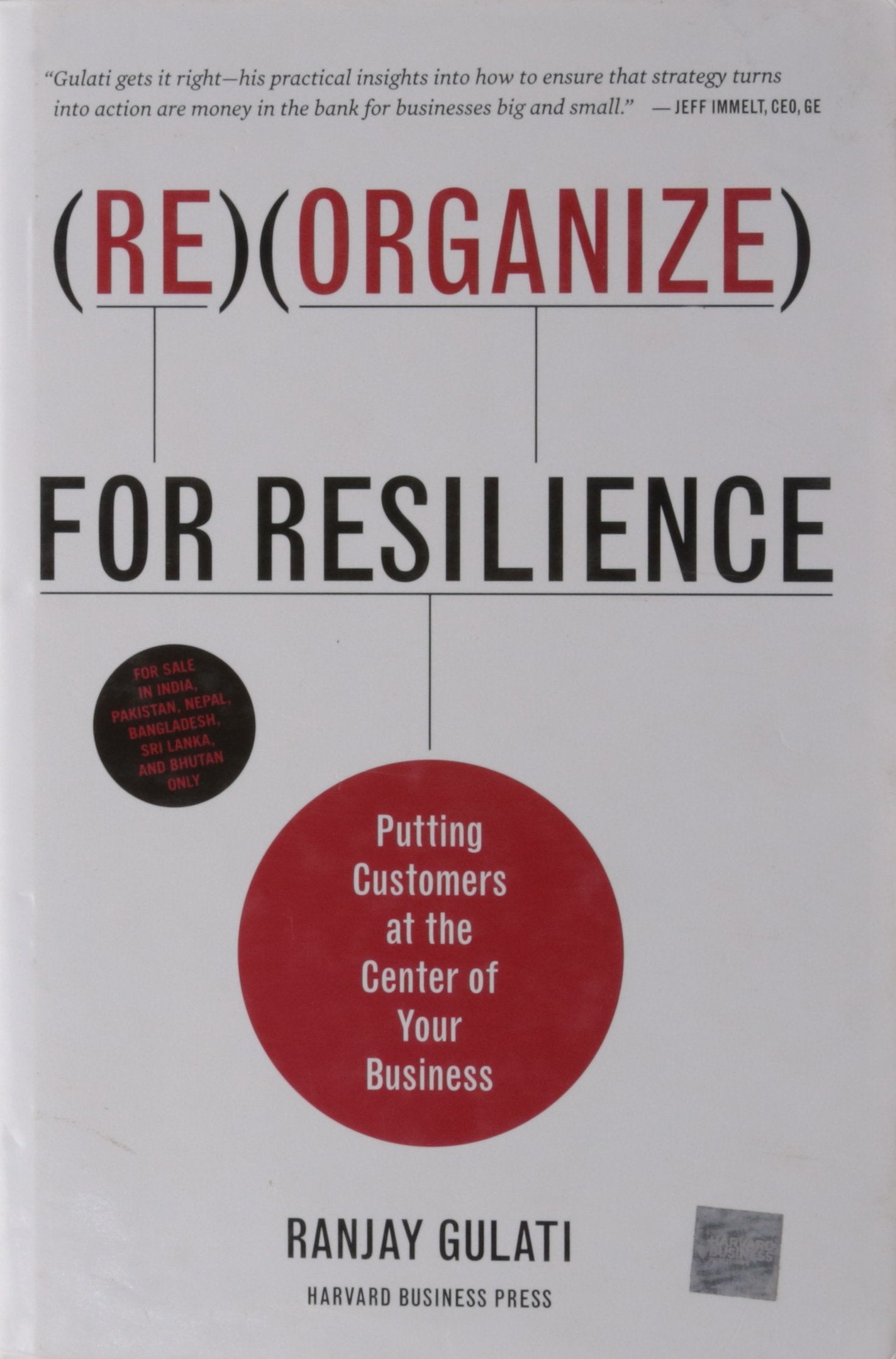 Reorganize for Resilience: Putting Customers at the Center of Your Business,Used