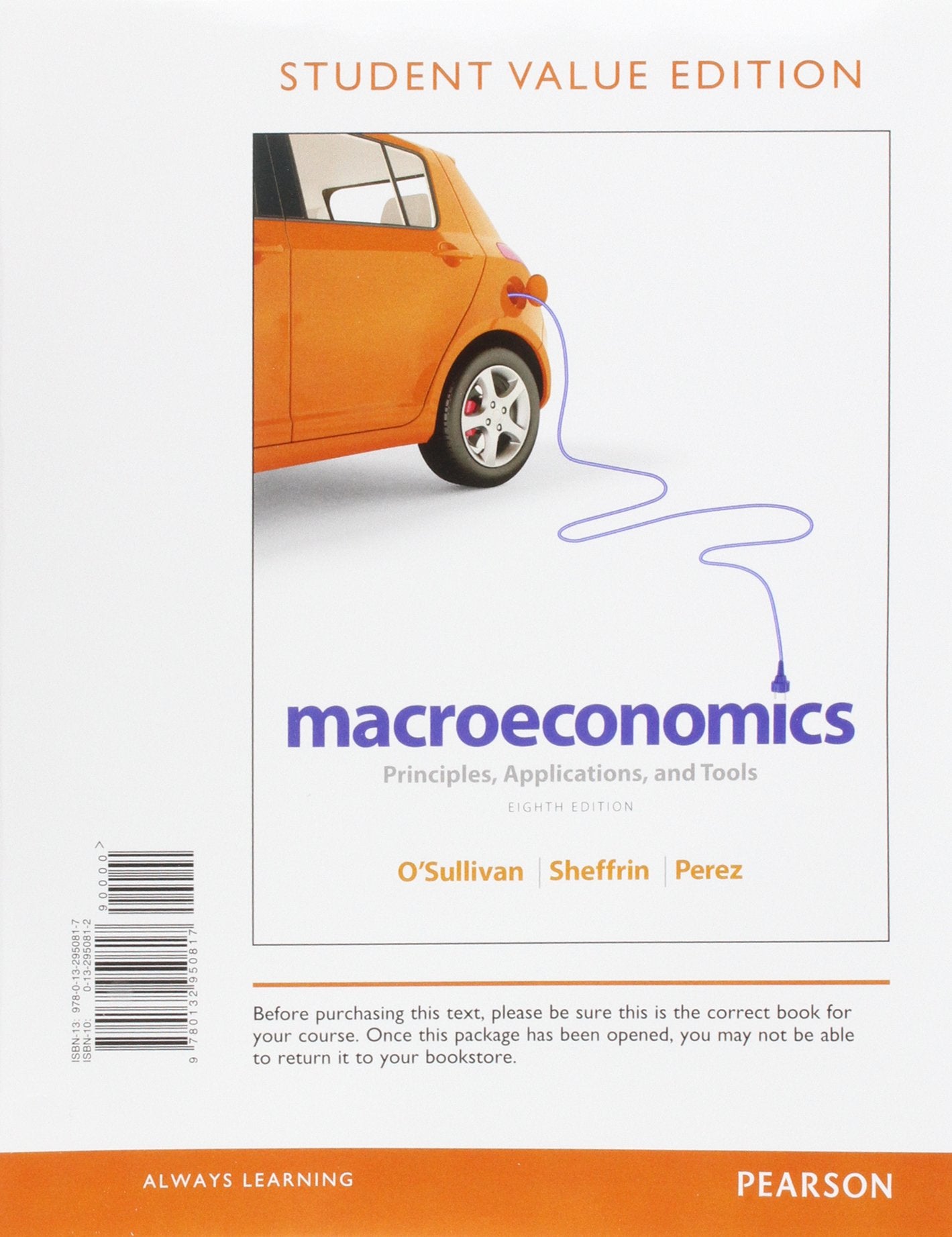 Macroeconomics: Principles, Applications and Tools, Student Value Edition (8th Edition),Used