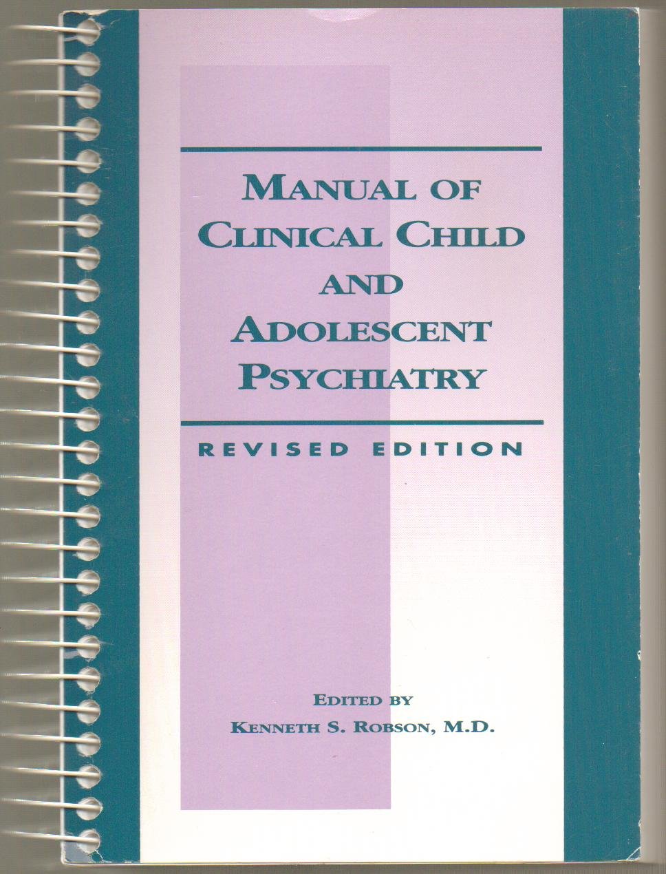 Manual of Clinical Child and Adolescent Psychiatry,Used